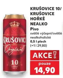 Kaufland KRUŠOVICE 10/KRUŠOVICE HOŘKÉ NEALKO nabídka
