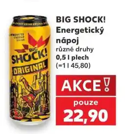 Kaufland BIG SHOCK! Energetický nápoj nabídka