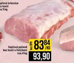 Jip Vepřová pečeně bez kosti s řetízkem cca 4 kg nabídka