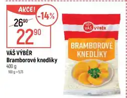 Globus VÁŠ VÝBĚR Bramborové knedlíky nabídka