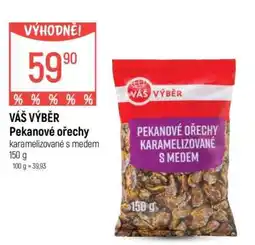 Globus VÁŠ VÝBĚR Pekanové ořechy karamelizované s medem nabídka