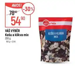 Globus VÁŠ VÝBĚR Kešu a klikva mix nabídka