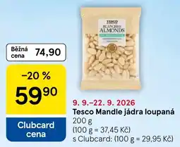 Tesco Tesco Mandle jádra loupaná nabídka
