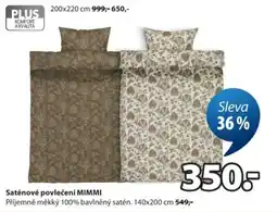 JYSK Plus saténové povlečení mimmi nabídka
