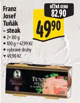 Albert Franz Josef Tuňák - steak nabídka