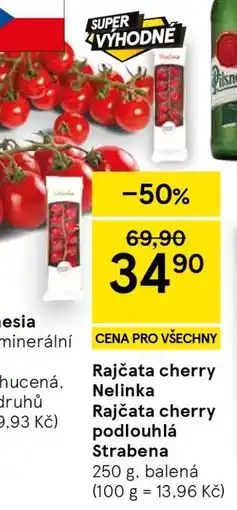 Tesco Rajčata cherry Nelinka / Rajčata cherry podlouhlá Strabena nabídka