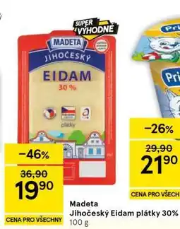 Tesco Madeta Jihočeský Eidam plátky 30% nabídka