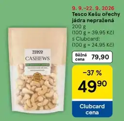 Tesco Tesco Kešu ořechy jádra nepražená nabídka