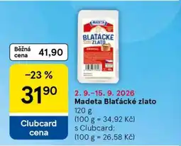 Tesco Madeta Blaťácké zlato nabídka