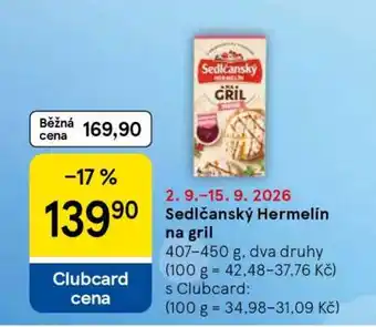 Sedlčanský hermelín na gril