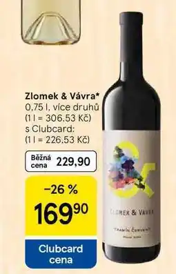 Tesco Zlomek & Vávra, 0.75 l, více druhů nabídka