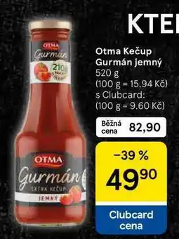 Tesco Otma Kečup Gurmán jemný nabídka