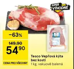 Tesco Tesco Vepřová kýta bez kosti nabídka