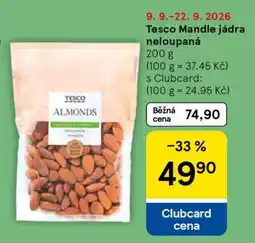 Tesco Tesco Mandle jádra neloupaná nabídka
