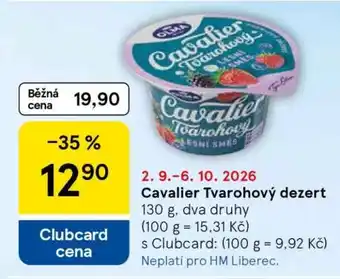 Tesco Cavalier tvarohový dezert nabídka