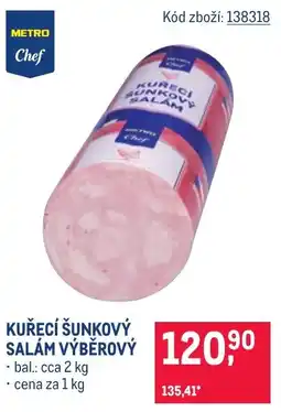 Makro Metro Chef kuřecí šunkový salám výběrový nabídka