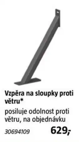 Bauhaus Vzpěra na sloupky proti větru* nabídka