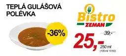 ZEMAN Bistro Zeman teplá gulášová polévka nabídka