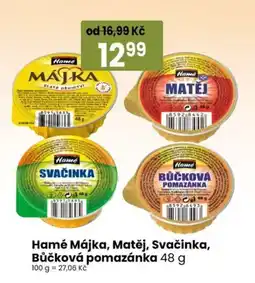 TEMPO Hamé Májka, Matěj, Svačinka, Bůčková pomazánka nabídka