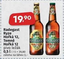 Coop RADEGAST RYZE HOŘKÁ 12. TEMNĚ HOŘKÁ 12 nabídka