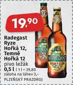 Coop RADEGAST RYZE HOŘKÁ 12. TEMNĚ HOŘKÁ 12 nabídka