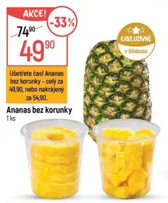 Globus Ananas bez korunky nabídka