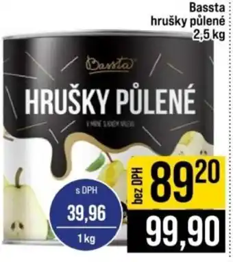 Bassta hrušky půlené
