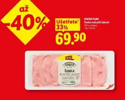 Lidl PIKOK PURE ŠUNKA NEJVYŠŠÍ JAKOSTI nabídka