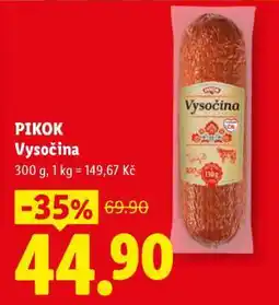 Lidl Pikok VYSOČINA nabídka