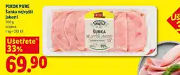 Lidl PIKOK PURE ŠUNKA NEJVYŠŠÍ JAKOSTI nabídka