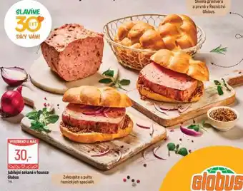 Jubilejní sekaná v housce Globus