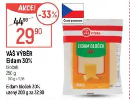 Globus Váš výběr Eidam 30% nabídka