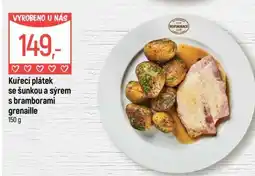 Globus Kuřecí plátek se šunkou a sýrem s bramborami grenaille nabídka