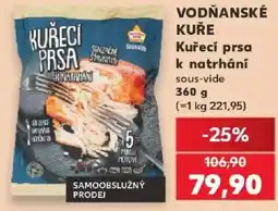 Kaufland Sous Kik kuřecí prsa k natrhání sous-vide nabídka