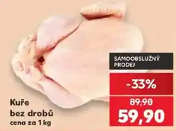 Kaufland Kuře bez drobů nabídka