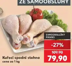 Kaufland Kuřecí spodní stehna nabídka