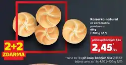 Kaufland Kaiserka natural nabídka