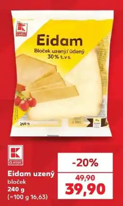 Kaufland K Classic Eidam uzený bloček nabídka