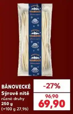 Kaufland Bánovecké sýrové nitě nabídka