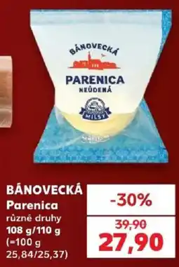Kaufland Bánovecká Parenica nabídka