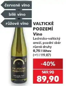 Kaufland Valtické podzemí Víno nabídka