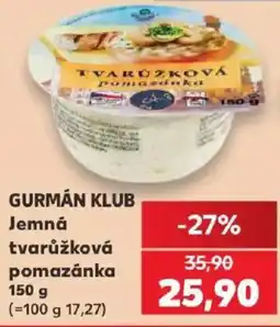 Kaufland Gurmán klub jemná tvarůžková pomazánka nabídka