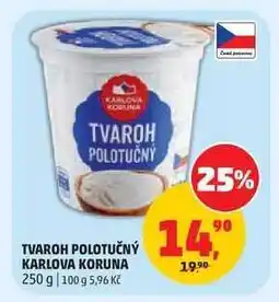 Penny Market TVAROH POLOTUČNÝ KARLOVA KORUNA nabídka