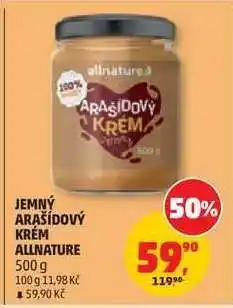 Penny Market JEMNÝ ARAŠÍDOVÝ KRÉM Allnature nabídka
