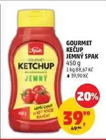 Penny Market GOURMET KEČUP JEMNÝ SPAK nabídka