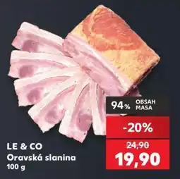 Kaufland Le & Co ORAVSKÁ SLANINA* 100 g nabídka