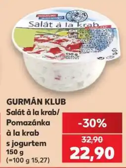 Kaufland GURMÁN KLUB Salát à la krab/ Pomazánka à la krab s jogurtem nabídka