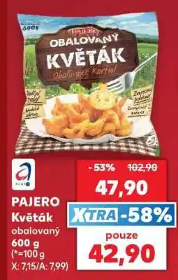 Kaufland PAJERO Květák obalovaný 600 g nabídka