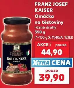 Kaufland FRANZ JOSEF KAISER Omáčka na těstoviny nabídka