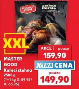 Kaufland MASTER GOOD Kuřecí stehna 2500 g nabídka